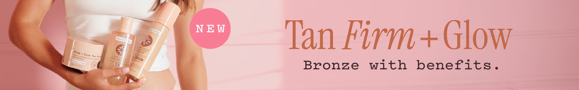 Shop All collection banner. A woman in a white tank top holding frank body Firm + Glow tanning products. Text reads: NEW. Tan Firm + Glow. Bronze with benefits.