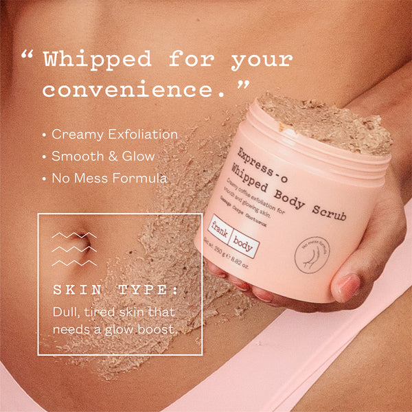 A person holds an open jar of Express-o Whipped Body Scrub against their midsection, with some of the beige scrub visible on the skin. The image includes marketing text highlighting creamy exfoliation, smooth and glow results, and suitability for dull, tired skin.