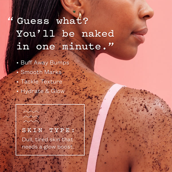 A close-up of a woman's bare back and shoulder with dark brown scrub applied, against a pink background, with promotional text about skin care benefits and skin type.